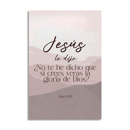 "JOHN 11:40" decorative painting