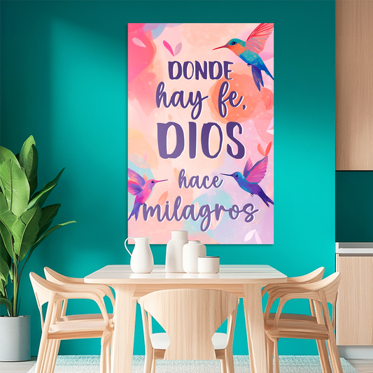 "WHERE THERE IS FAITH, GOD WORKS MIRACLES" decorative painting