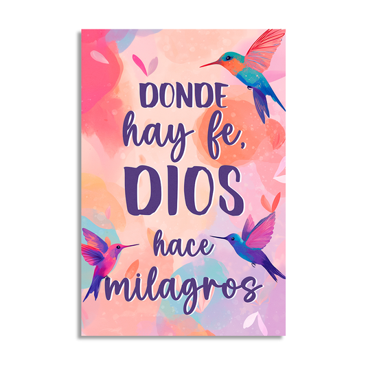 "WHERE THERE IS FAITH, GOD WORKS MIRACLES" decorative painting